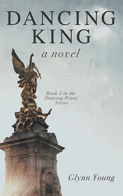 Dancing King: Book 3 the Priest Series
