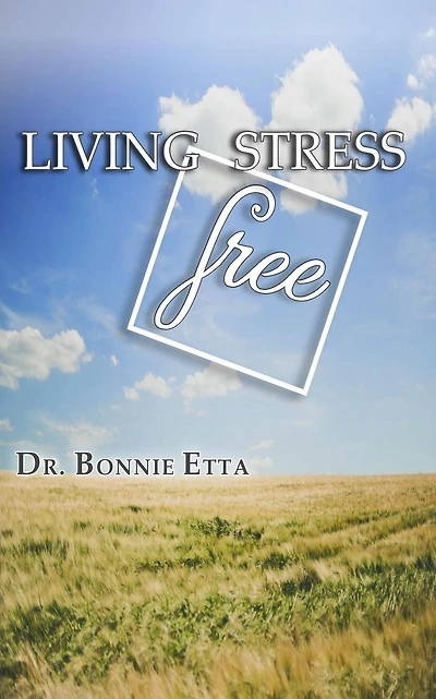 Living Stress Free