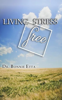 Living Stress Free
