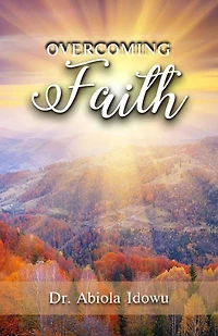 Overcoming Faith