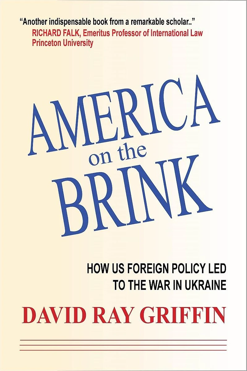 America on the Brink: How US Foreign Policy Led to War Ukraine