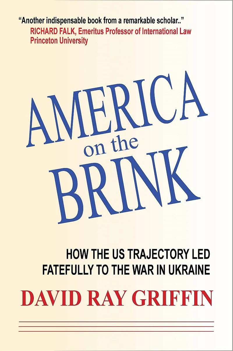 America on the Brink: How US Foreign Policy Led to War Ukraine