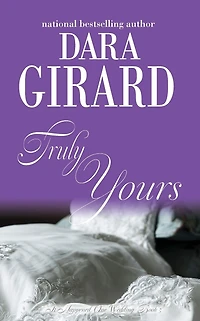 Truly Yours (It Happened One Wedding)