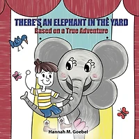 THERE'S AN ELEPHANT IN THE YARD