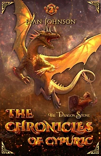 The Chronicles of Cypuric: Dragon Stone