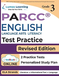PARCC Test Prep: Grade 3 English Language Arts Literacy (ELA) Practice Workbook and Full-length Online Assessments: PARCC Study Guide
