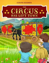 The Circus Has Left Town