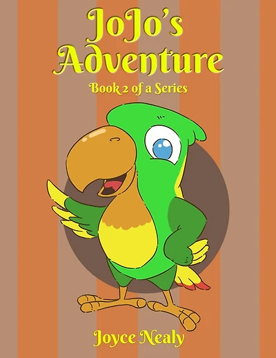 Jo Jo's Adventure: Book 2 of a Series