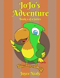 Jo Jo's Adventure: Book 2 of a Series