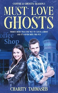 Coffee and Ghosts 1: Must Love