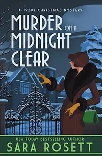 Murder on A Midnight Clear: 1920s Christmas Mystery