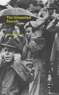 The Unwanted Sounds