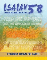 Foundations of Faith: Isaiah 58 Mobile Training Institute