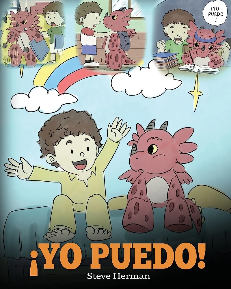 �Yo Puedo!: (I Got This!) Una linda historia para dar confianza a los ni�os en el manejo de situaciones dif�ciles.