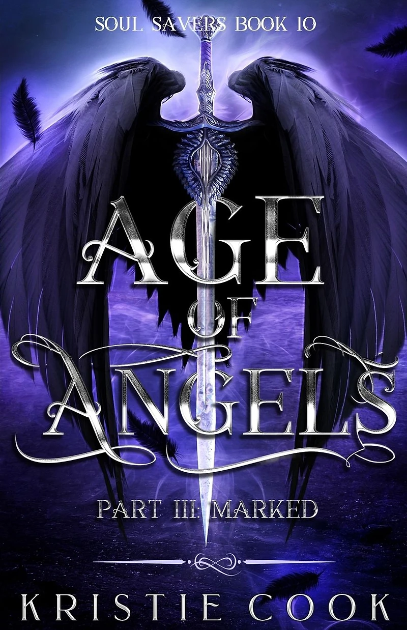 Age of Angels Part III: Marked