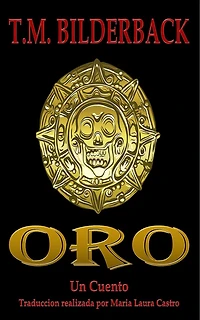 Oro - Un Cuento