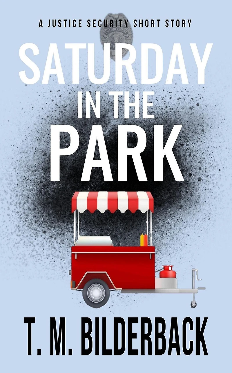 Saturday The Park - A Justice Security Short Story