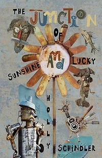 The Junction of Sunshine and Lucky (Find Your Shine, #1)