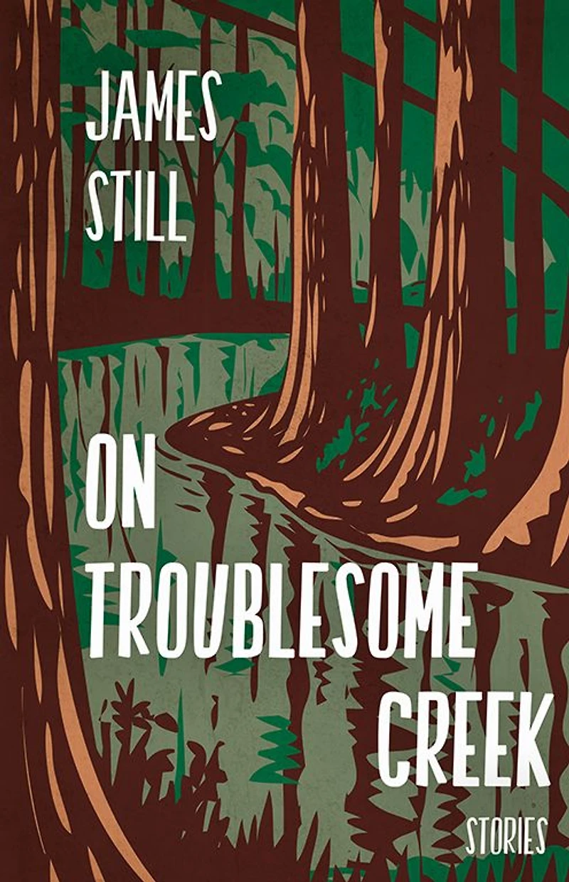On Troublesome Creek: Stories
