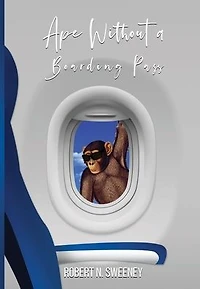 Ape Without a Boarding Pass