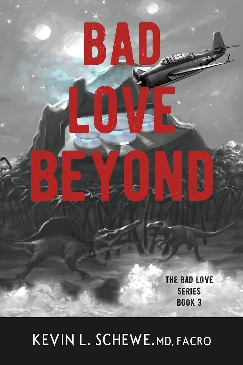 Bad Love Beyond: The Series Book 3