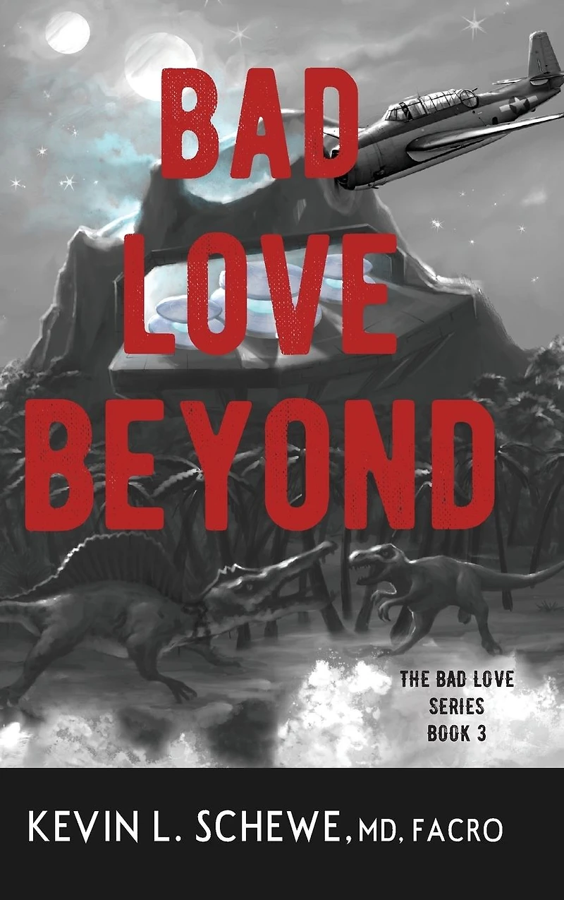 Bad Love Beyond: The Series Book 3