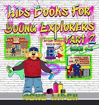 Kids Books For Young Explorers Part 2: 4 - 6