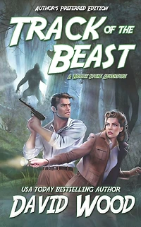 Track of the Beast- Author's Preferred Edition: A Brock Stone Adventure