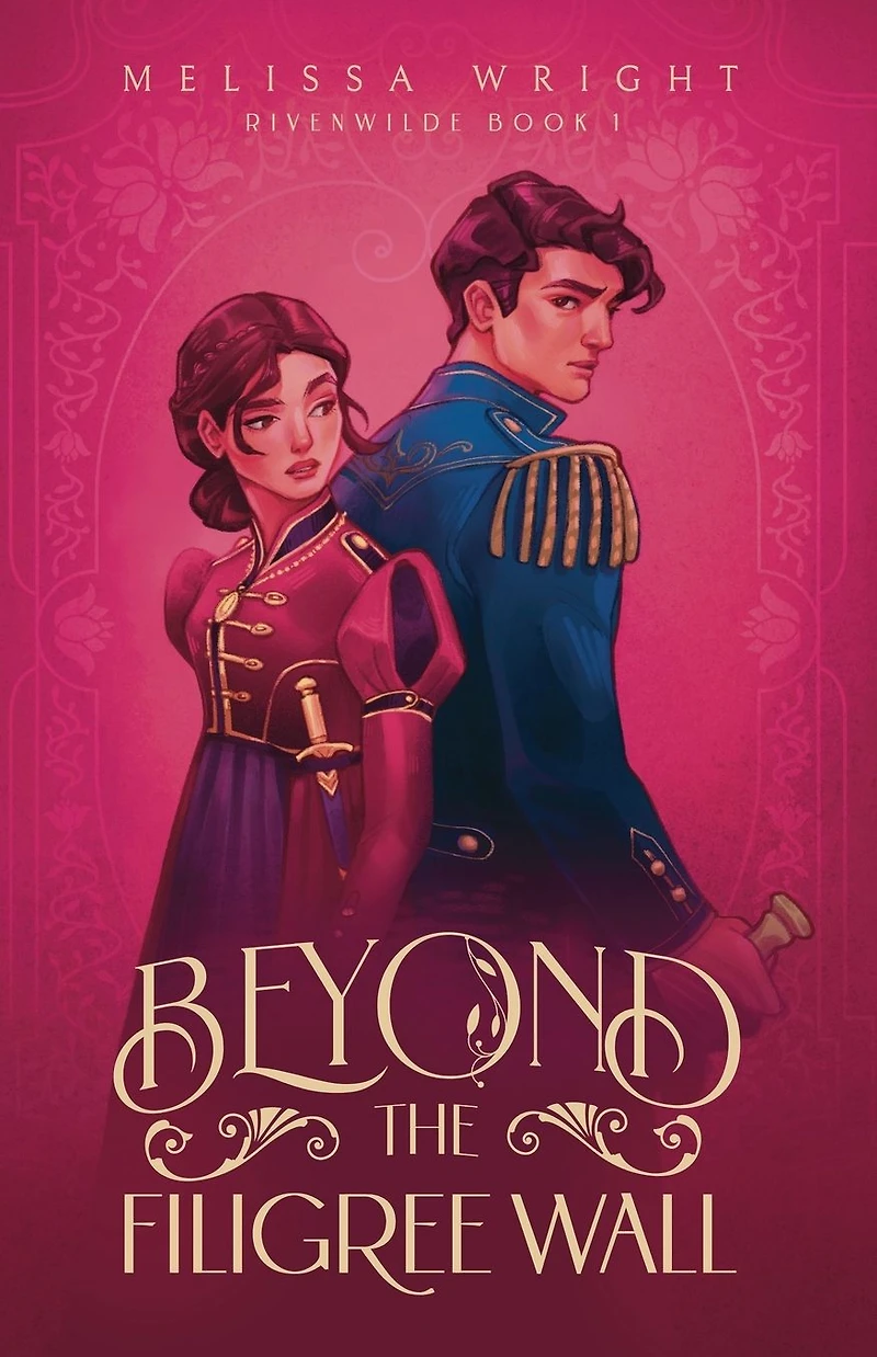 Beyond the Filigree Wall (Rivenwilde, #1)