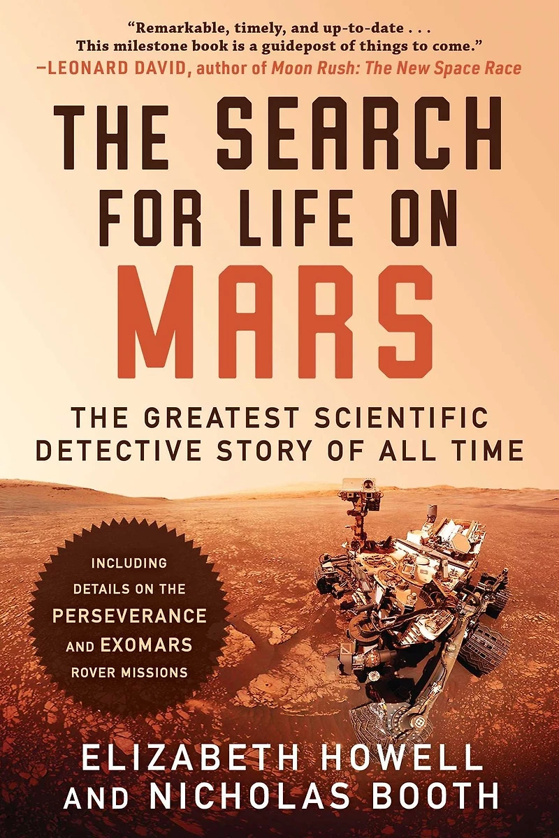 The Search for Life on Mars: Greatest Scientific Detective Story of All Time