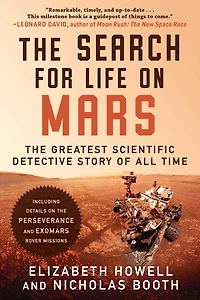 The Search for Life on Mars: Greatest Scientific Detective Story of All Time