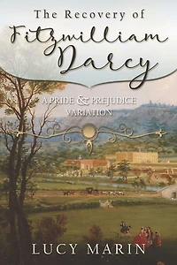 The Recovery of Fitzwilliam Darcy