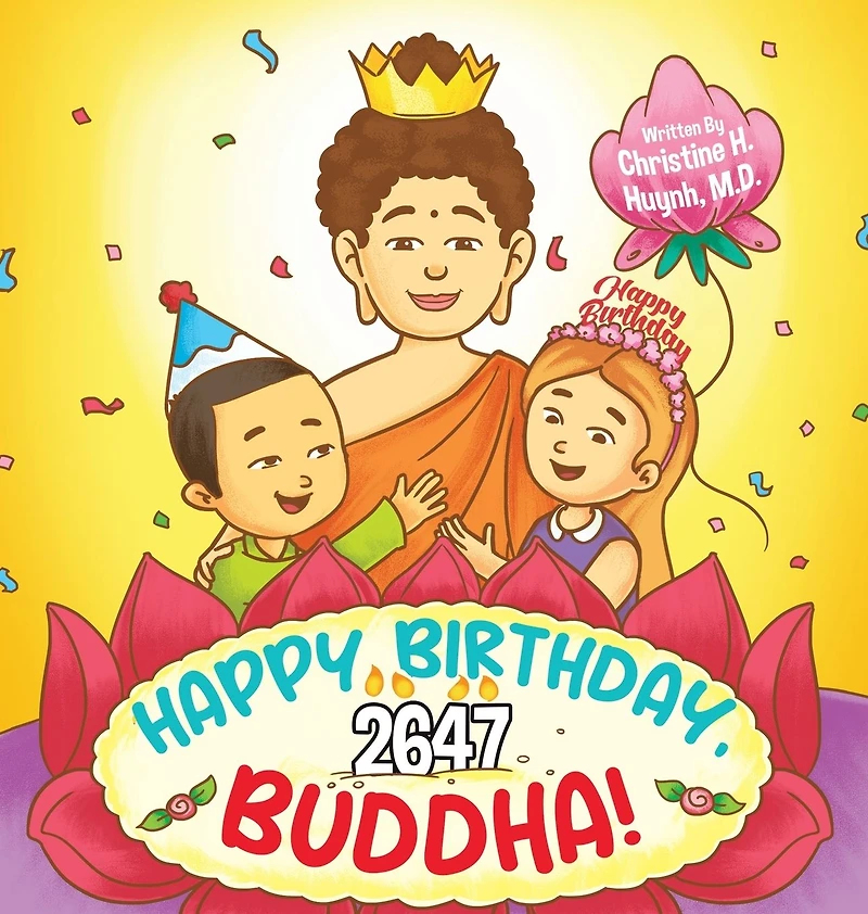 Happy Birthday, Buddha!: Join the children celebrating Buddha's Birthday on Vesak day Buddhism for kids.