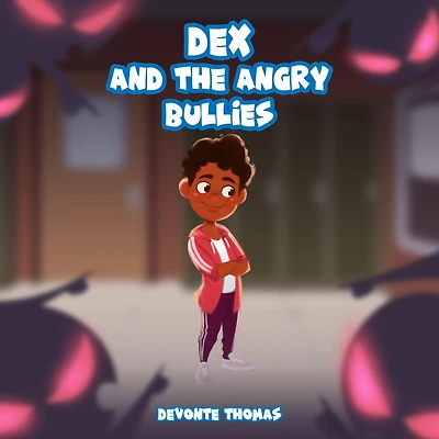Dex & The Angry Bullies