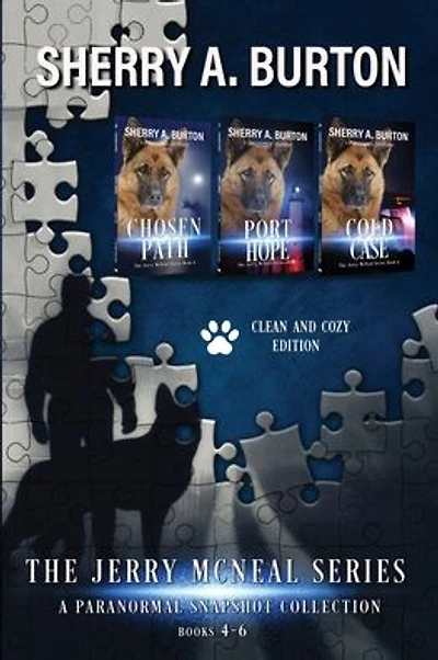The Jerry McNeal Series, a Paranormal Snapshot Collection Volume 2: (Books 4-6) Chosen Path, Port Hope, Cold Case