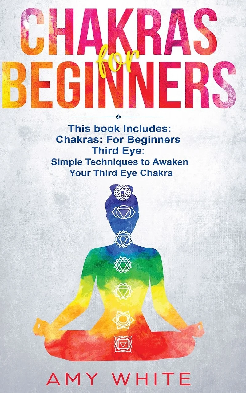 Chakras: & The Third Eye - How to Balance Your Chakras and Awaken With Guided Meditation, Kundalini, Hypnosis