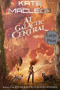 At Galactic Central