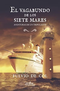 El vagabundo de los siete mares: Aventuras de un tripulante