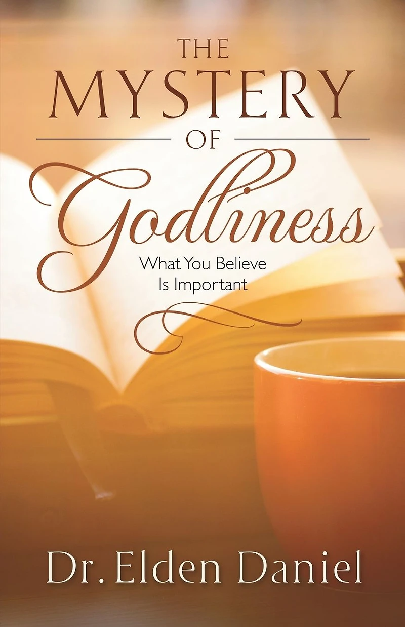 The Mystery of Godliness