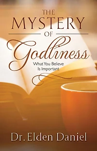 The Mystery of Godliness