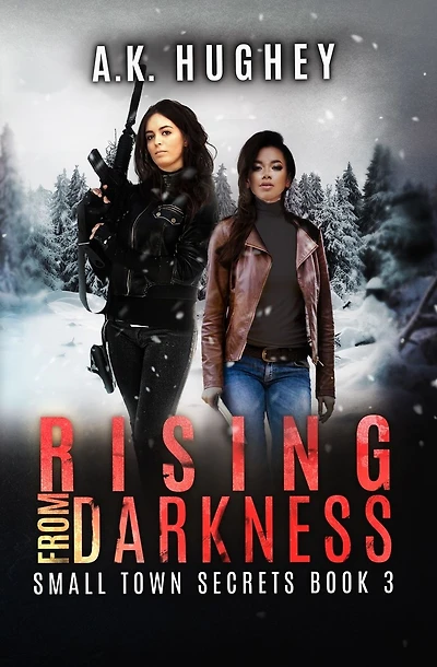 Rising From Darkness: A Vigilante Justice Thriller