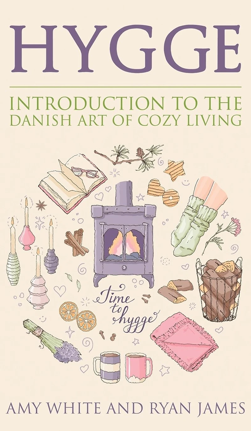 Hygge: Introduction to The Danish Art of Cozy Living (Hygge Series) (Volume 1)
