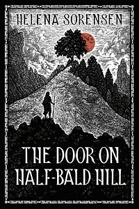 The Door on Half-Bald Hill