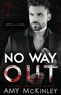 No Way Out (An Arranged Marriage Mafia Romance)