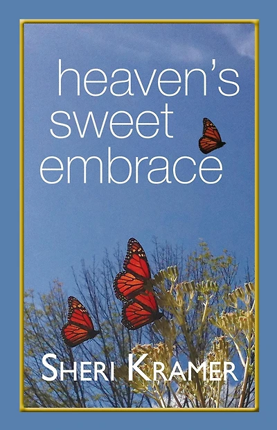 Heaven's Sweet Embrace