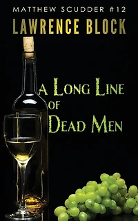 A Long Line of Dead Men (Matthew Scudder Series #12)