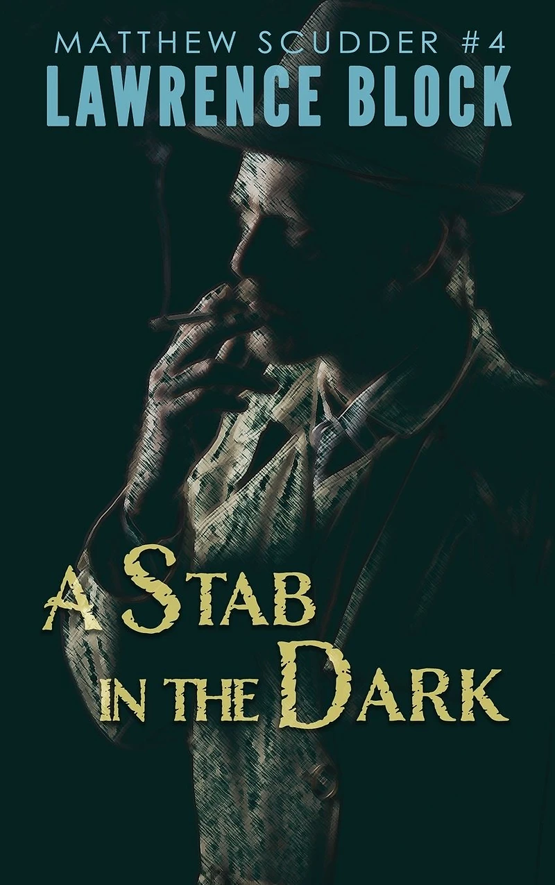 A Stab the Dark (Matthew Scudder Series #4)