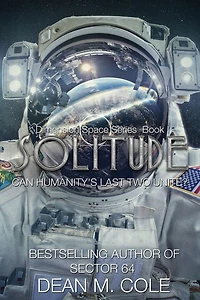 Solitude: A Post-Apocalyptic Thriller (Dimension Space Book One)