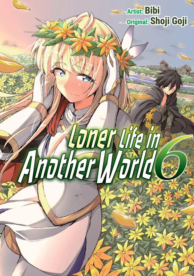 Loner Life Another World (Light Novel) Vol. 6
