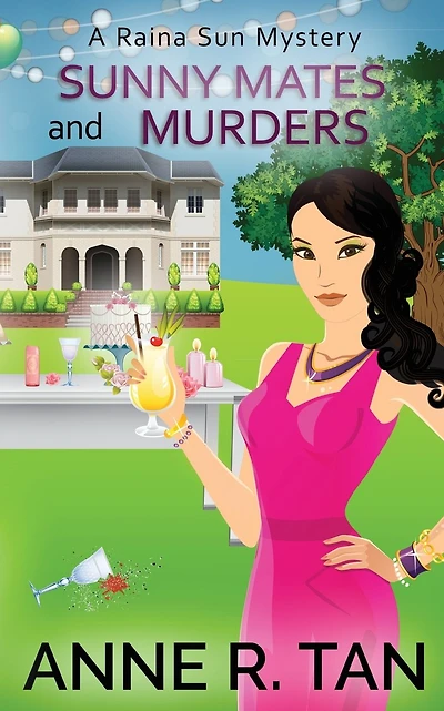 Sunny Mates and Murders: A Raina Sun Mystery: A Chinese Cozy Mystery